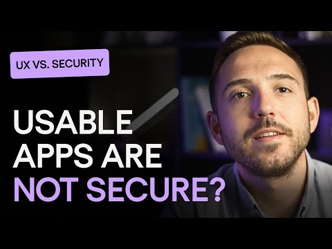 How to Build a Secure App Without Sacrificing User Experience