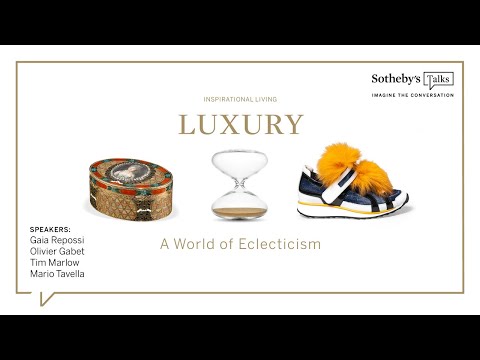 Luxury: A World of Eclecticism